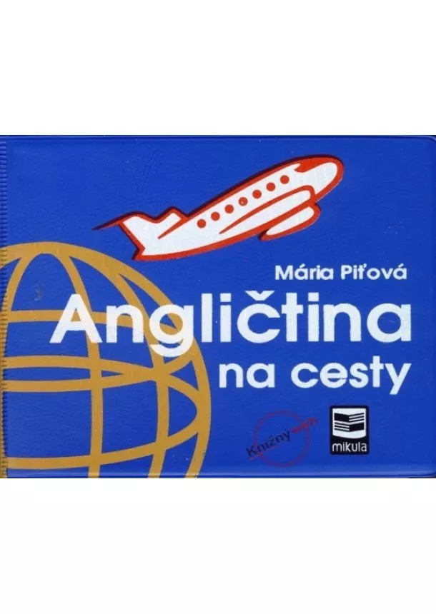 Mária Piťová - Angličtina na cesty - 2.vydanie