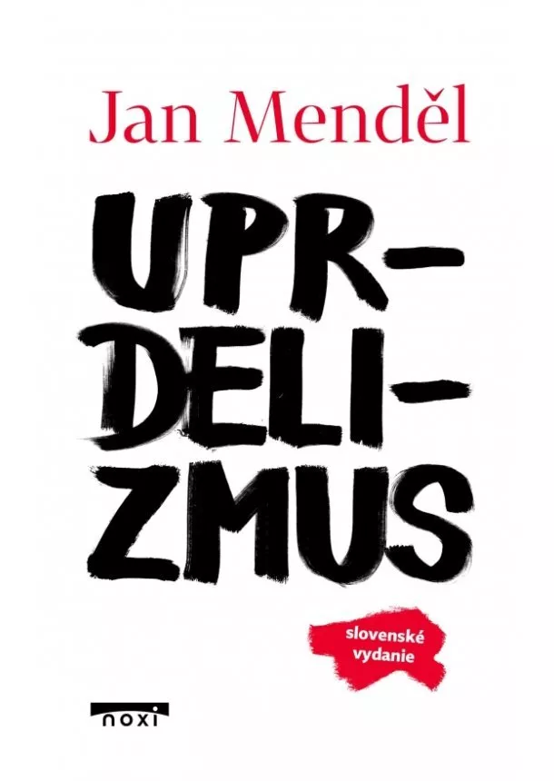 Jan Menděl - Uprdelizmus