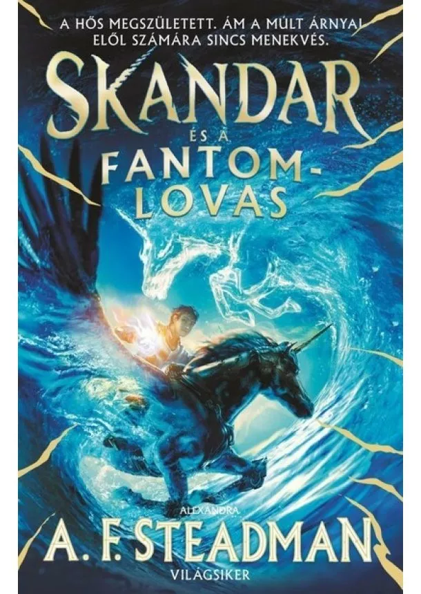 A. F. Steadman - Skandar és a fantomlovas - Skandar 2.