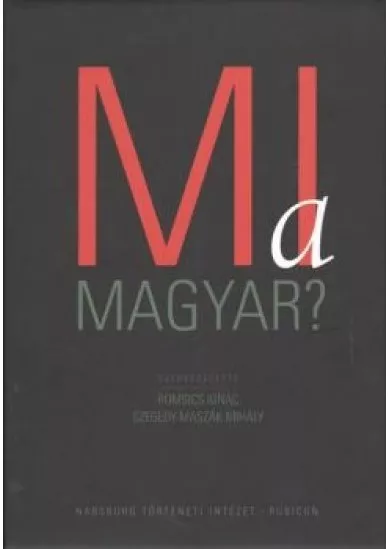 MI A MAGYAR?