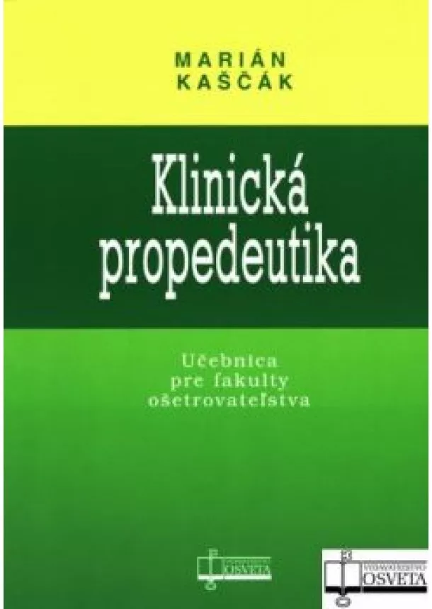 Marián Kaščák - Klinická propedeutika