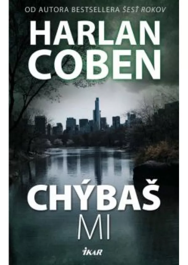 Harlan Coben - Chýbaš mi