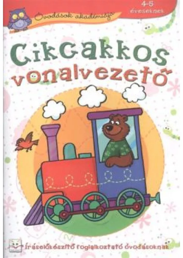 Anna Podgórska - Cikcakkos vonalvezető 4-5 éveseknek /Óvodások akadémiája