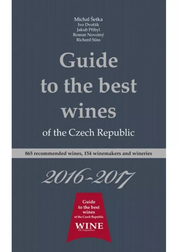 Kolektív - Guide to the best wines of the Czech Republic 2016-2017