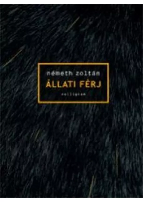 NÉMETH ZOLTÁN - Állati férj