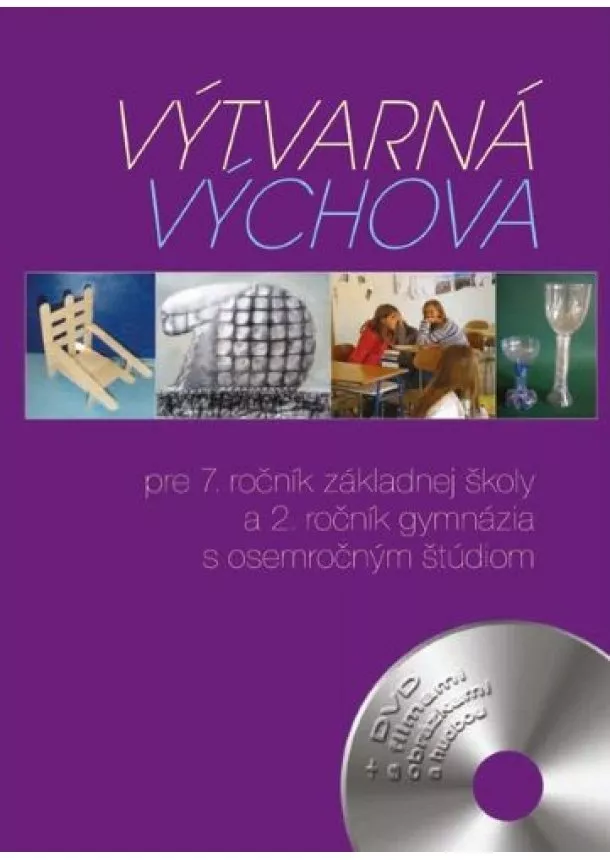 Ladislav Čarný - Výtvarná výchova pre 7. ročník základnej školy a 2. ročník gymnázia s osemročným štúdiom