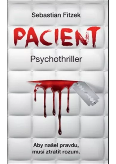 Pacient - Psychothriller - Aby našel pravdu, musí ztratit rozum.