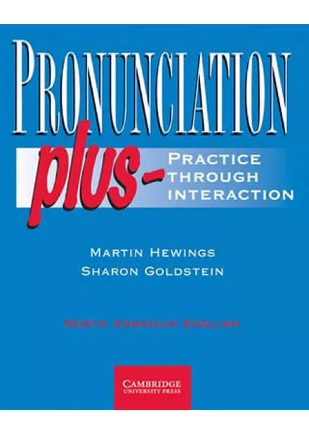 Martin Hewings - Pronunciation Plus: Student´s Book