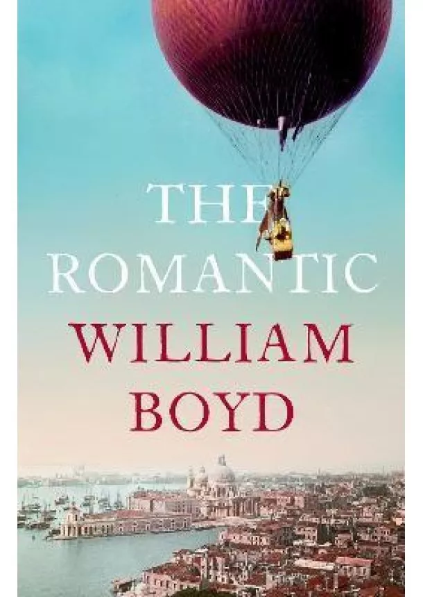 William Boyd - The Romantic