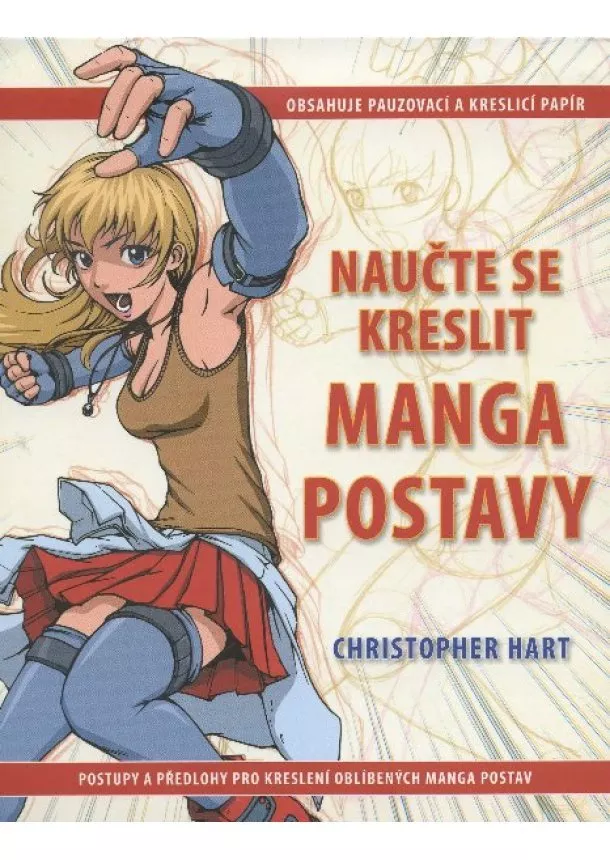 Christopher Hart - Naučte se kreslit Manga postavy