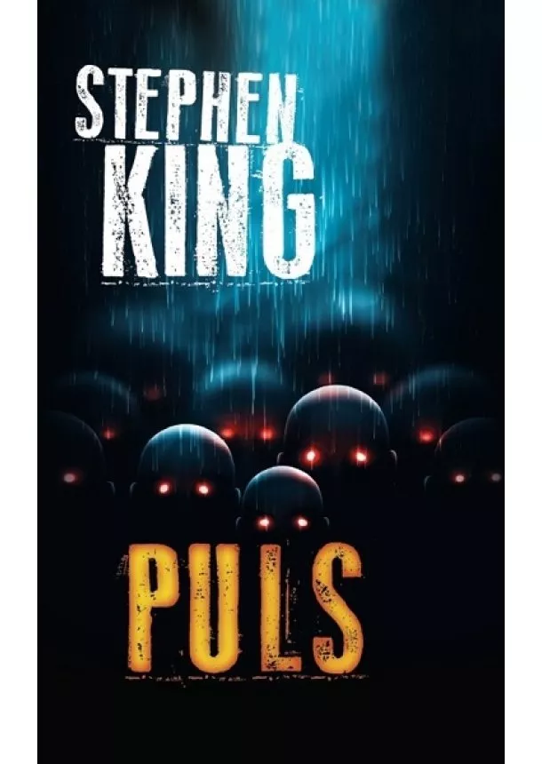 Stephen King - Puls (2.vydání)