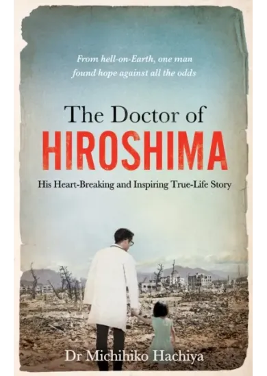 The Doctor of Hiroshima