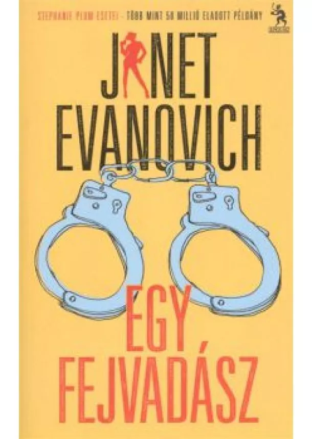 Janet Evanovich - EGY FEJVADÁSZ