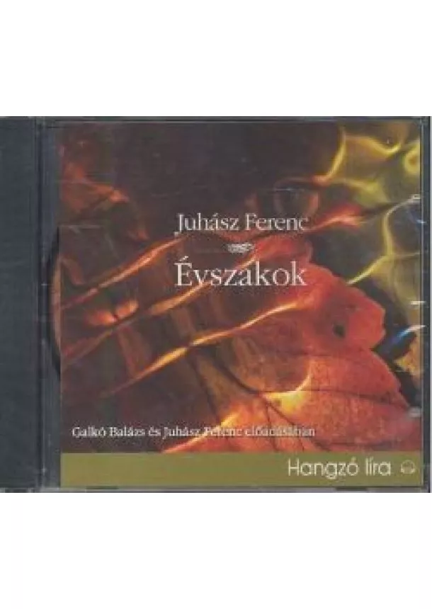 Juhász Ferenc - Évszakok /Hangoskönyv