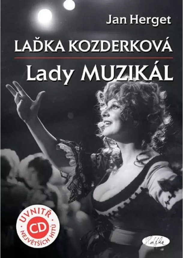 Jan Herget - Laďka Kozderková – Lady muzikál + CD