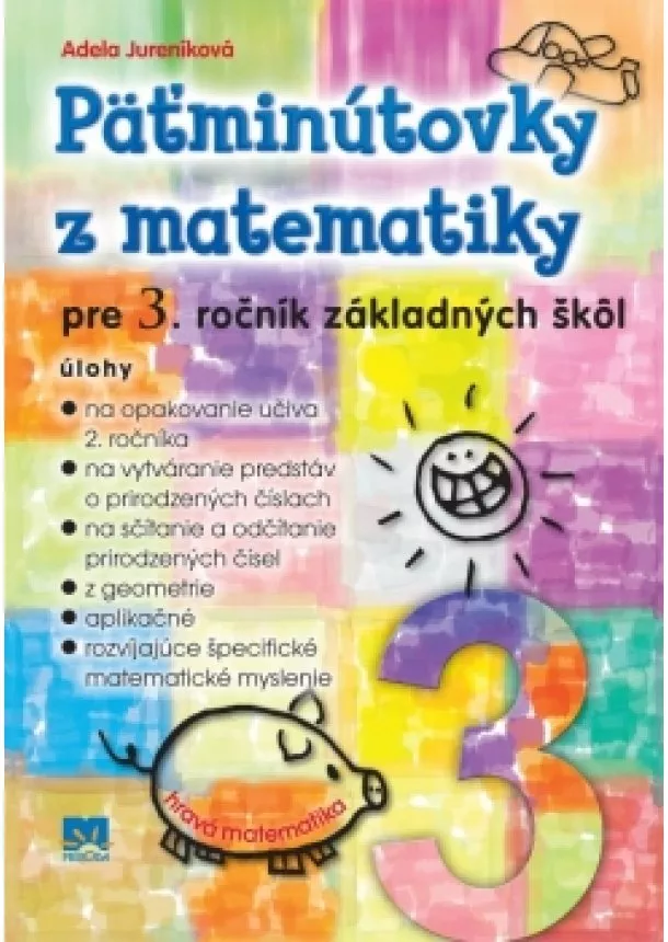 Adela Jureníková - Päťminútovky z matematiky pre 3. ročník základných škôl