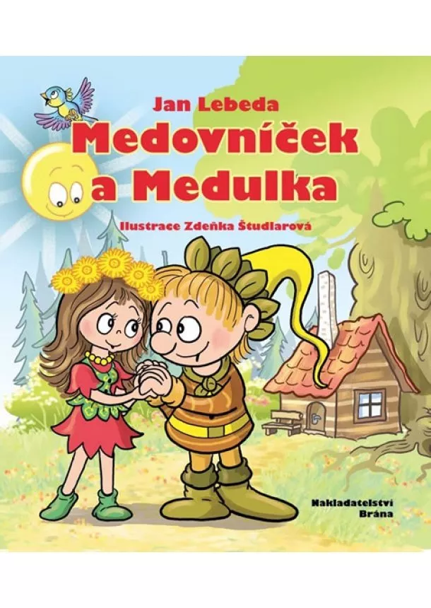 Jan Lebeda - Medovníček a Medulka