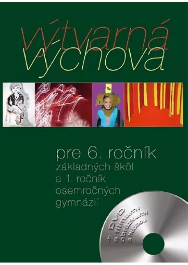 Ladislav Čarný - Výtvarná výchova pre 6. ročník základných škôl a 1. ročník gymnázií s osemročným štúdiom