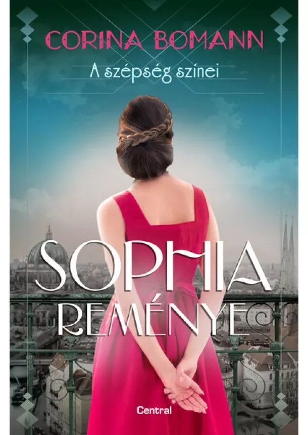 Corina Bomann - Sophia reménye - A szépség színei 1.