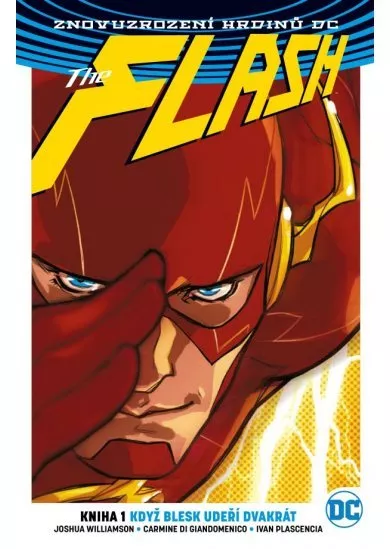 Flash 1: Když blesk udeří dvakrát (váz.) - Znovuzrození hrdinů DC