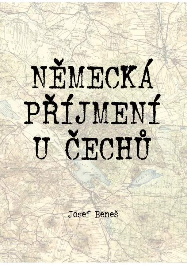 Josef Beneš - Německá příjmení u Čechů