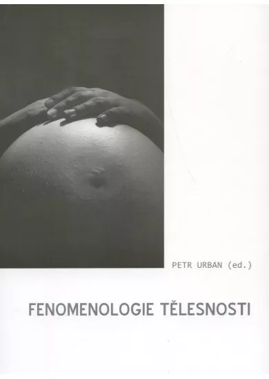 Fenomenologie tělesnosti