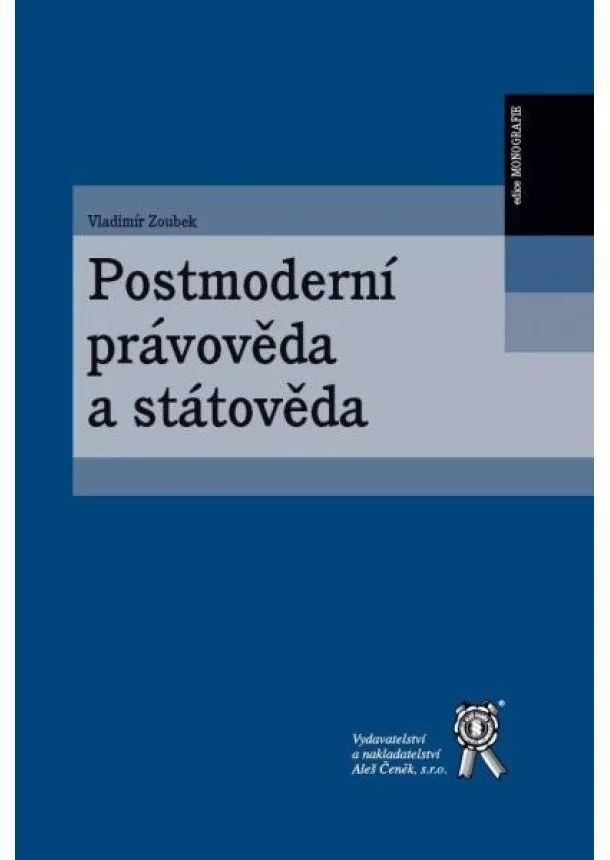 Zoubek Vladimír - Postmoderní právověda a státověda