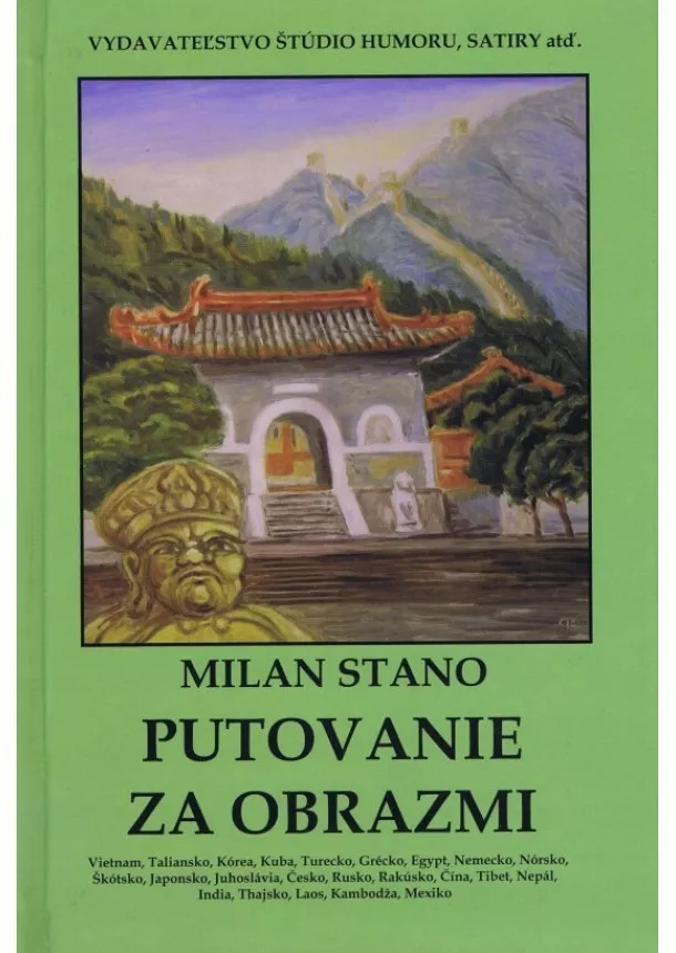 Milan Stano - Putovanie za obrazmi