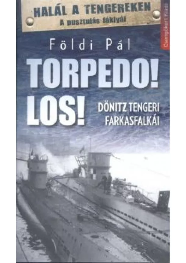 FÖLDI PÁL - TORPEDO! LOS!