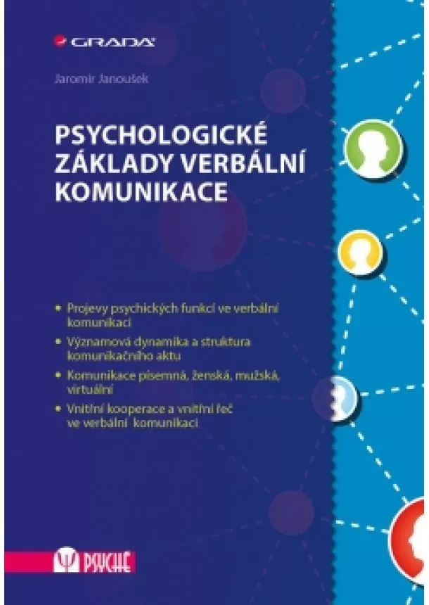 Jaromír Janoušek - Psychologické základy verbální komunikace