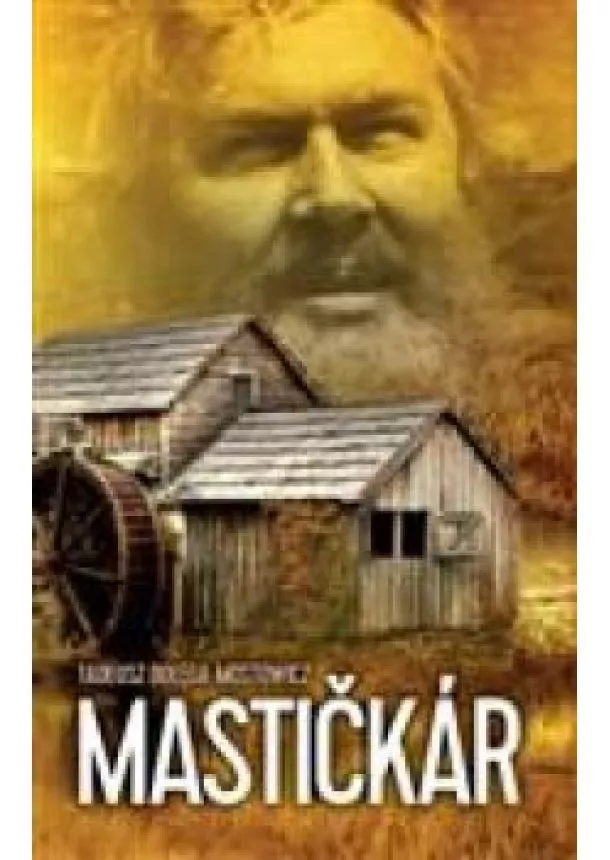 Tadeust Dolega Mostowicz - Mastičkár