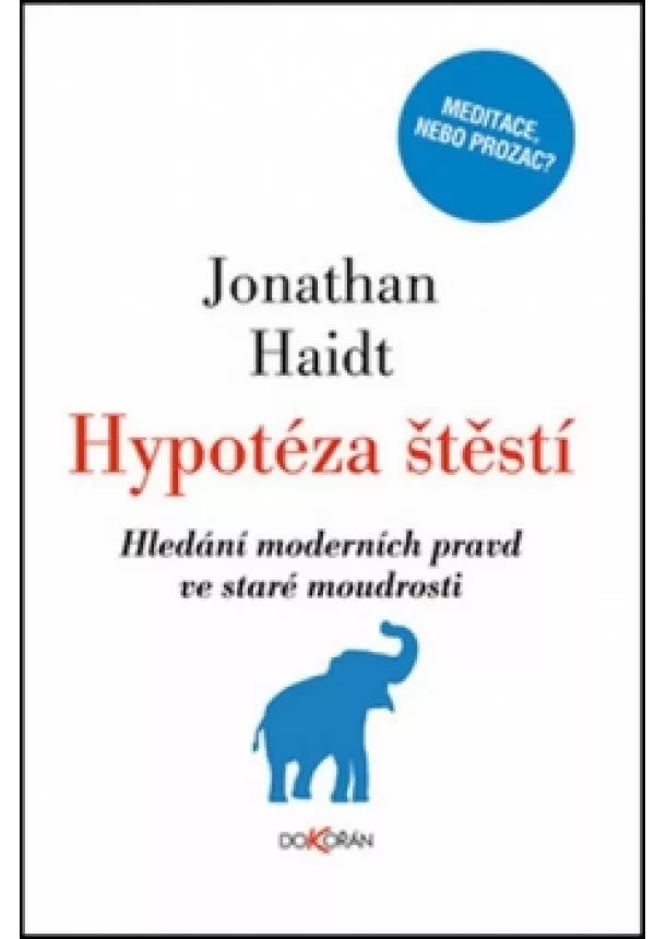 Jonathan Haidt - Hypotéza štěstí