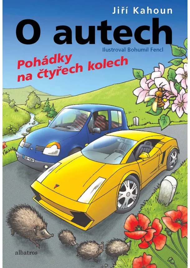 Jiří Kahoun - O autech - Pohádky na 4 kolech