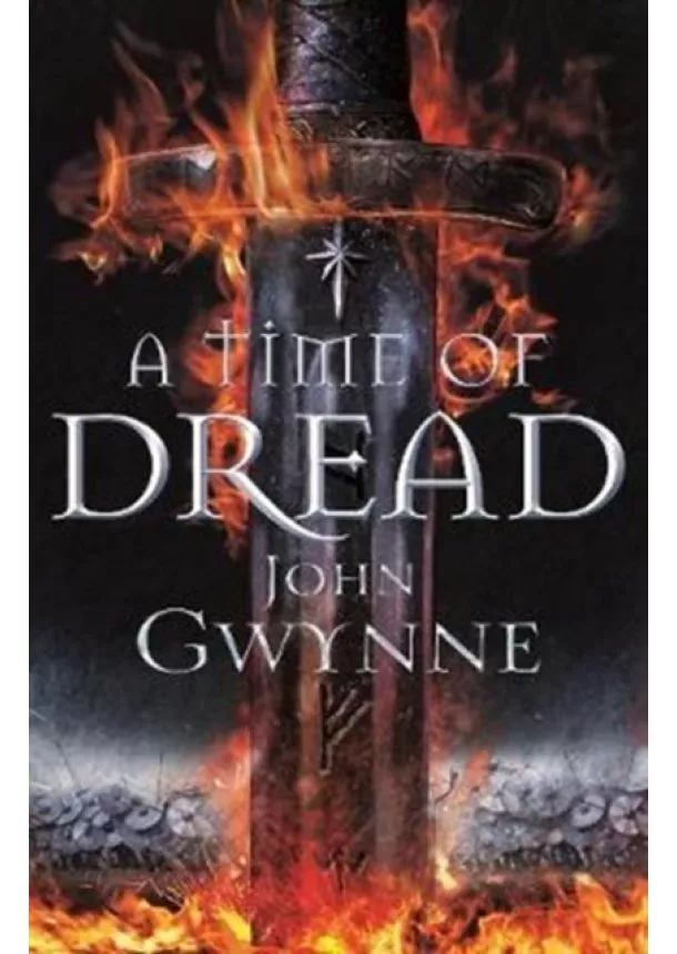 John Gwynne - A Time of Dread