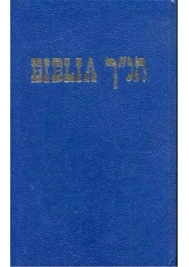 Biblia - TELJES KÉTNYELVŰ (HÉBER-MAGYAR) BIBLIA I-II.