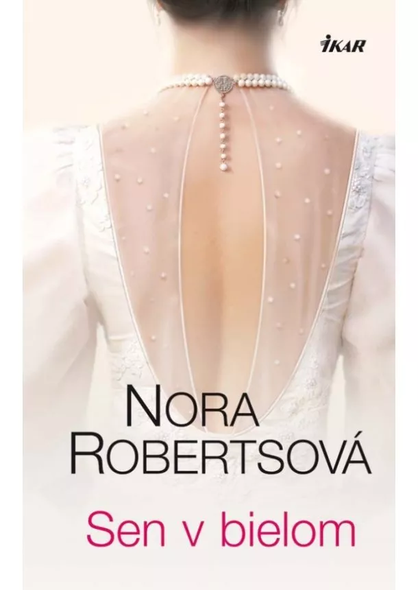 Nora Robertsová - Sen v bielom