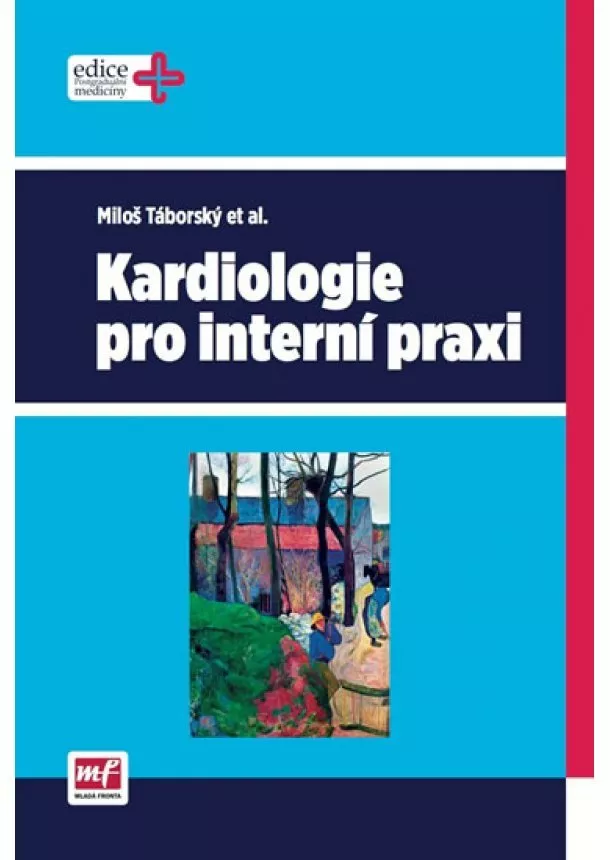 Miloš Táborský - Kardiologie pro interní praxi