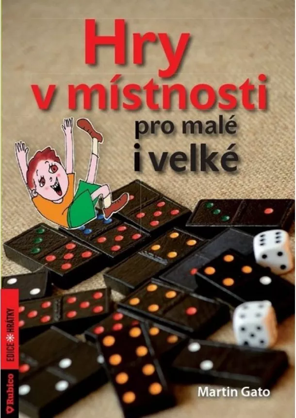 Martin Gato - Hry v místnosti pro malé i velké