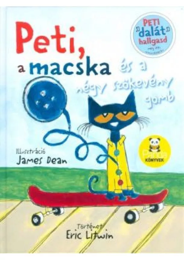 Eric Litwin - Peti, a macska és a négy szökevény gomb