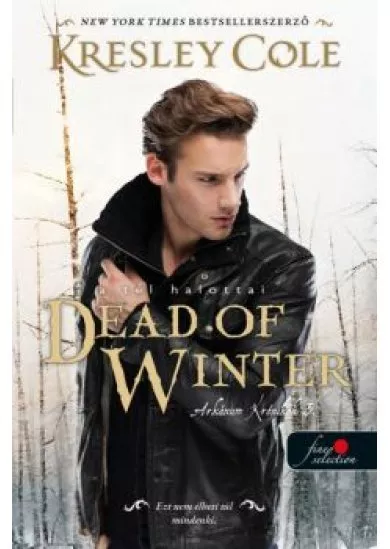 Dead of Winter - A tél halottai - Az Arkánum Krónikák 3.