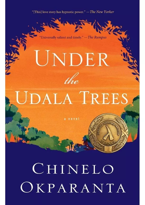 Chinelo Okparanta - Under the Udala Trees