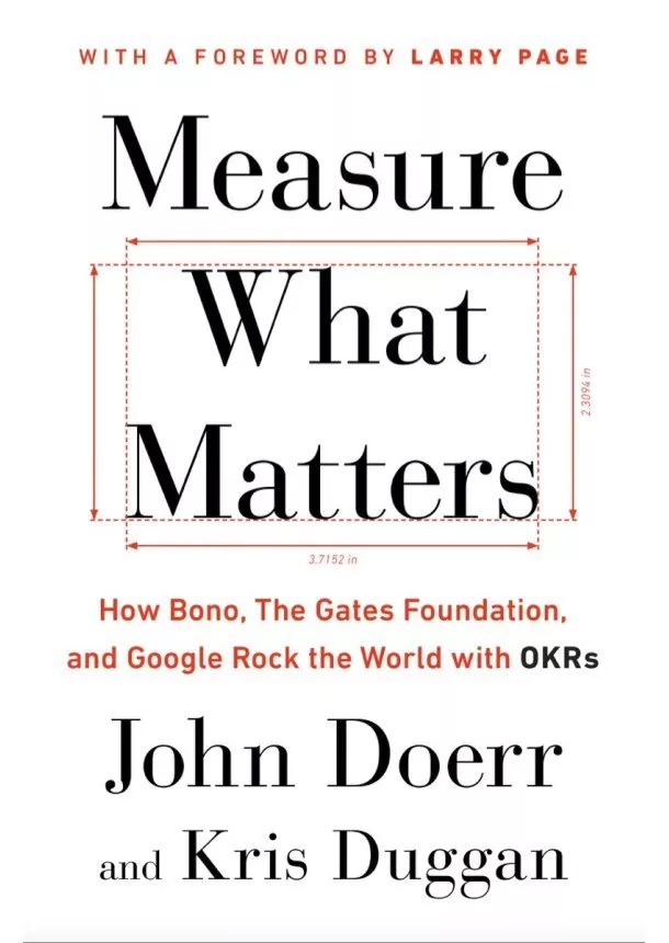 John Doerr, Kris Duggan - Measure What Matters