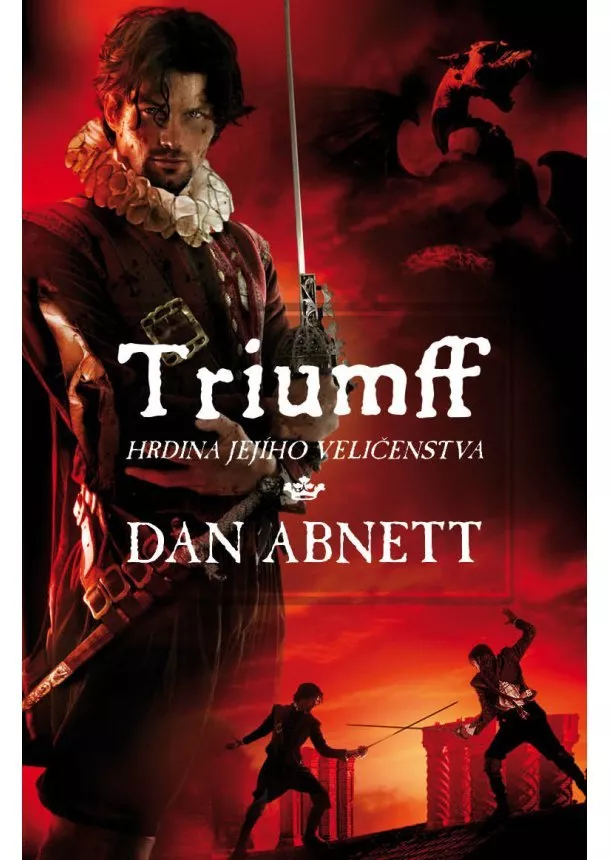 Dan Abnett - Triumff - hrdina Jejího Veličenstva