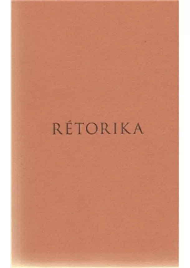 Aristoteles - Rétorika