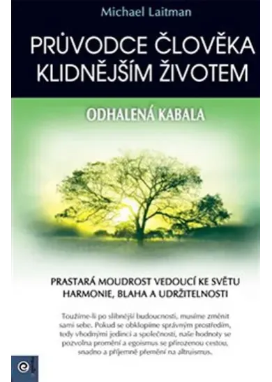 Průvodce člověka klidnějším životem - Odhalená kabala