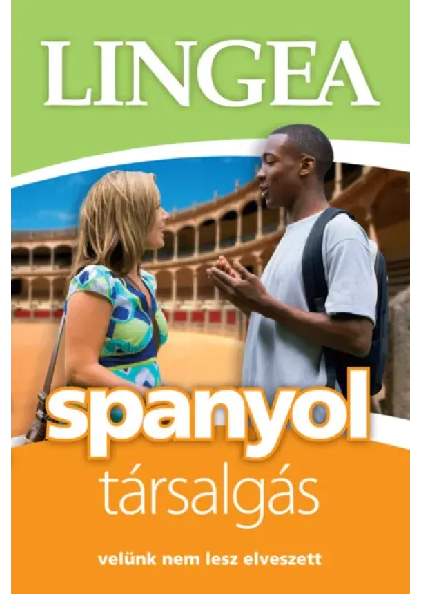 Lingea spanyol társalgás light - Velünk nem lesz elveszett