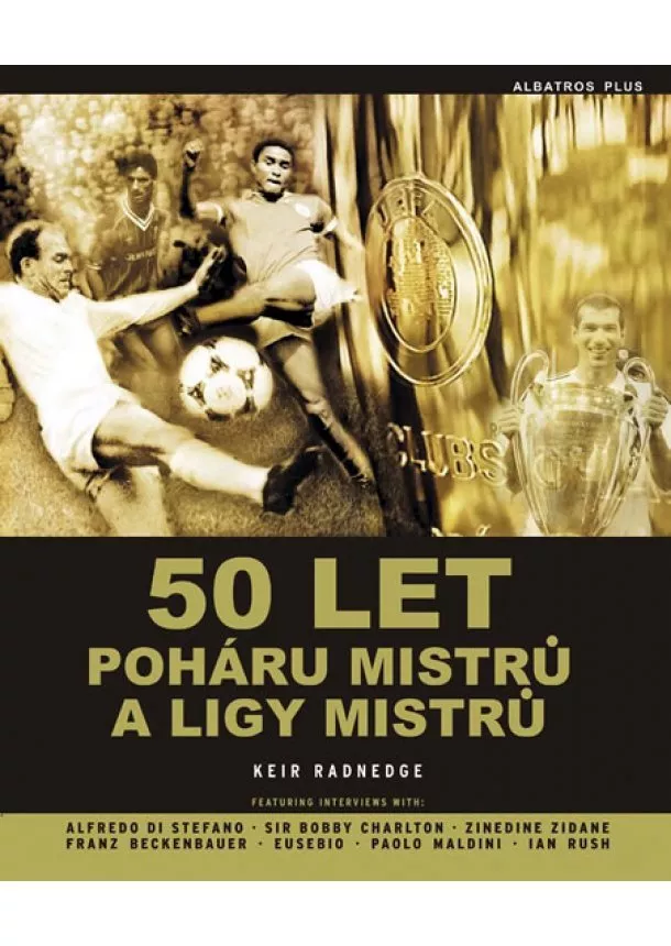 Keir Radnedge - 50 let poháru mistrů evropských zemí