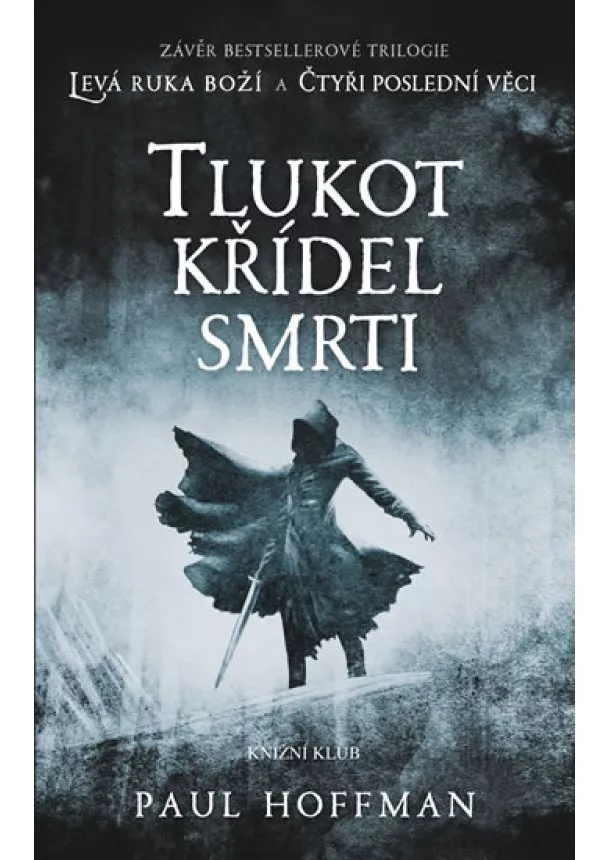 Paul Hoffman - Tlukot křídel smrti 3