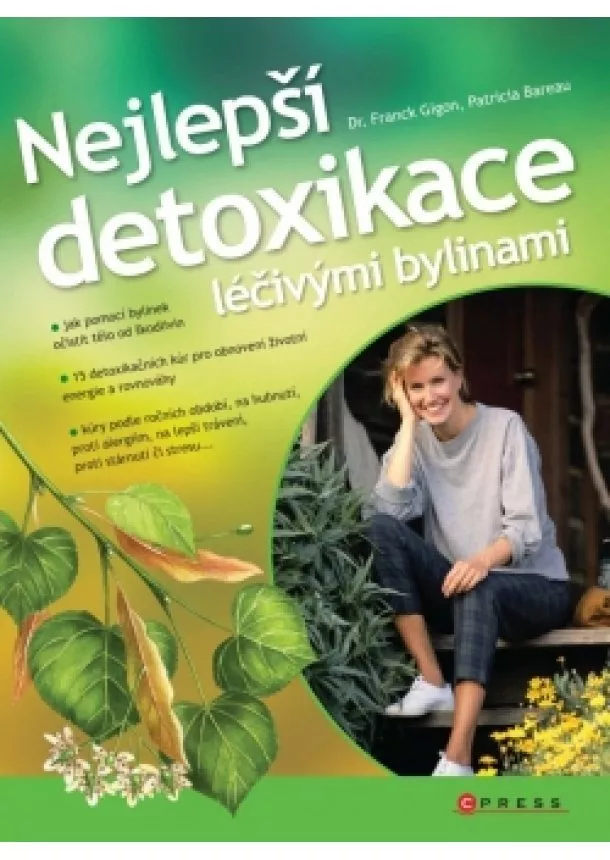 Franck Gigon, Patricia Bareau - Nejlepší detoxikace léčivými bylinami