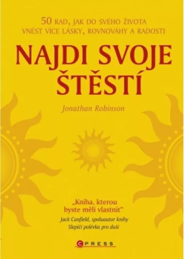 Jonathan Robinson - Najdi svoje štěstí